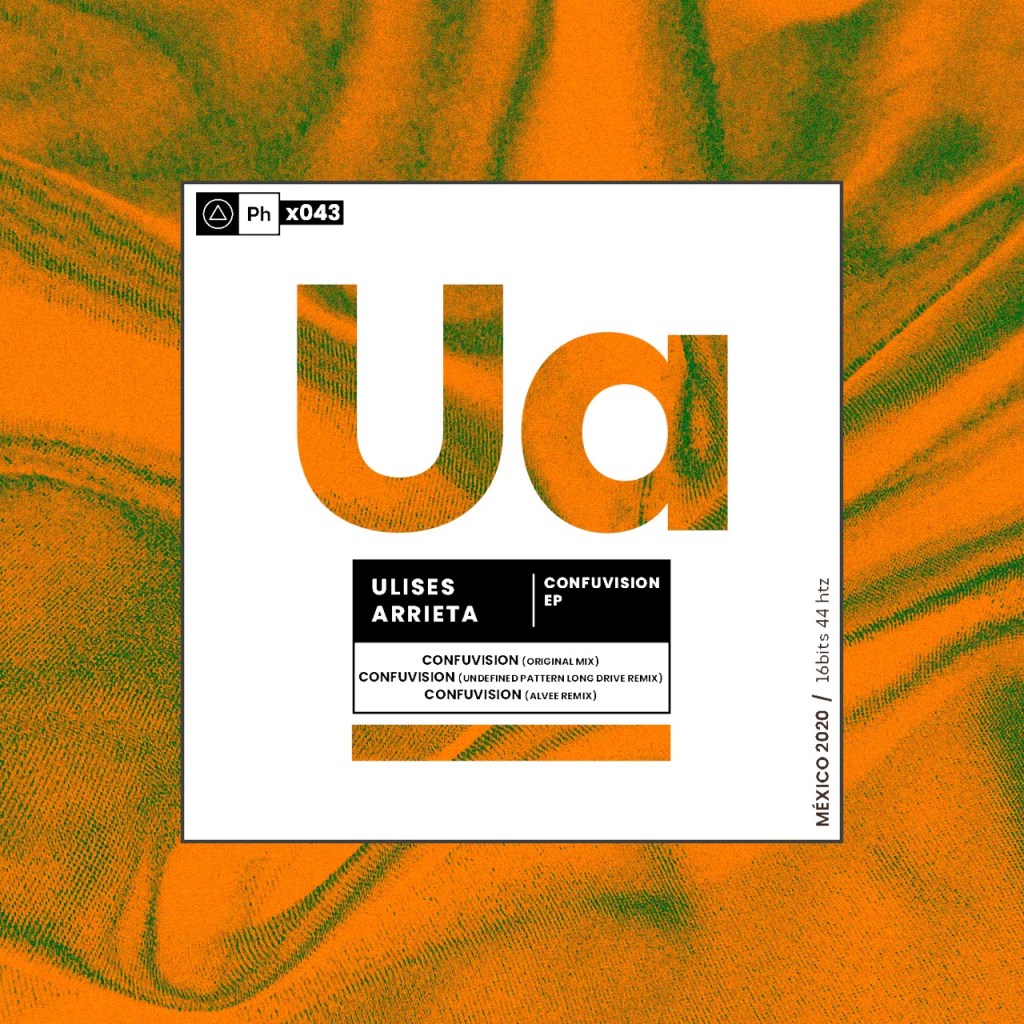 Premiere/Reseña Club Furies: Ulises Arrieta — Confuvision (Undefined Pattern Remix)&nbsp;[Phisica]