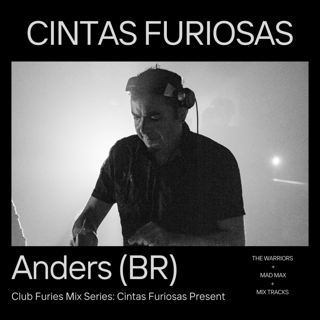 Club Furies Mix Series: Cintas Furiosas Present Anders&nbsp;(BR)