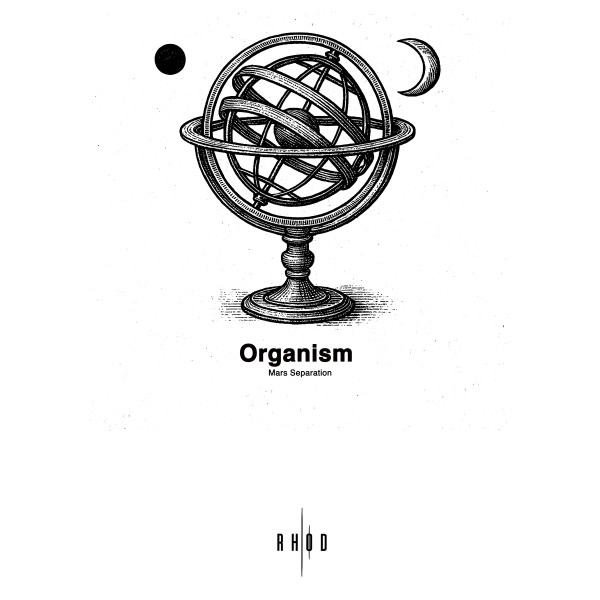 CF Premiere: Organism – Solar Stratosphere [Rhod&nbsp;Records]