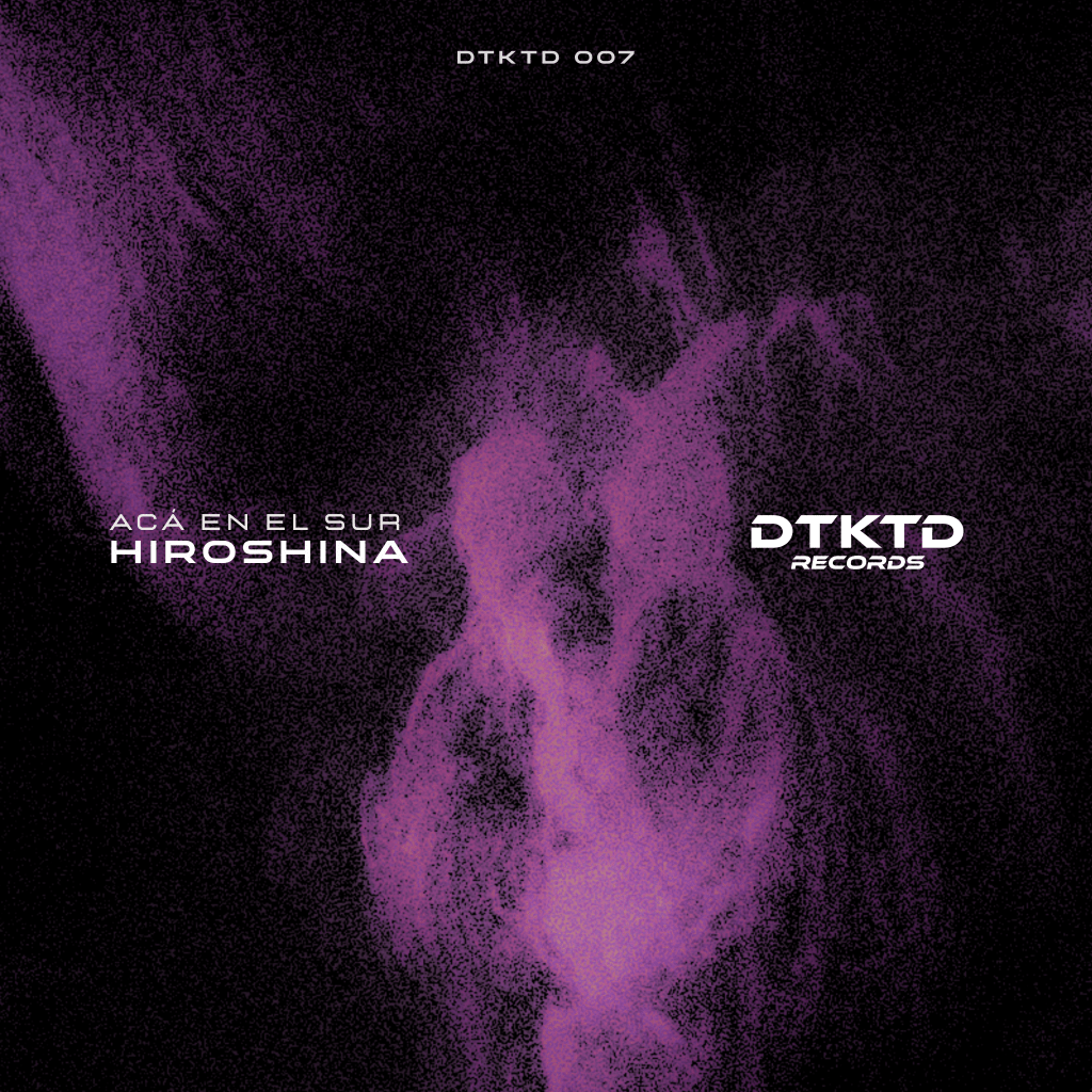 CF Premiere: Hiroshina – Sigo de Largo [DTKTD&nbsp;Records]