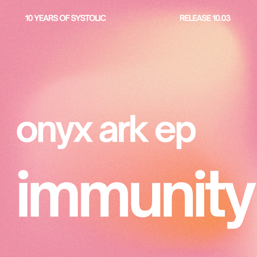 CF Premiere: Immunity – Eden&nbsp;[Systolic]
